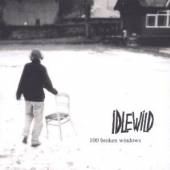 IDLEWILD  - CD 100 BROKEN WINDOWS