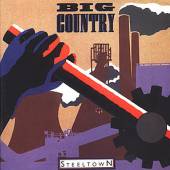 BIG COUNTRY  - CD STEELTOWN + 6