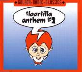 FLOORFILLA  - CD ANTHEM #2