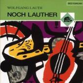LAUTH WOLFGANG  - CD NOCH LAUTHER