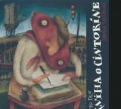 KOSTELNY LUBOS  - 4xCD KAPITANOVA: KNIHA O CINTORINE
