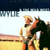 WYLIE & WILD WEST SHOW  - CD RIDIN' THE HI-LINE