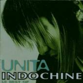 INDOCHINE  - CD UNITA (BEST OF)