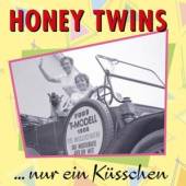 HONEY TWINS  - CD NUR EIN KUSSCHEN