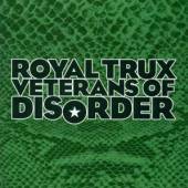 ROYAL TRUX  - CD VETERANS OF DISORDER