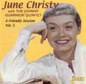 CHRISTY JUNE  - CD FRIENDLY SESSION VOL.3