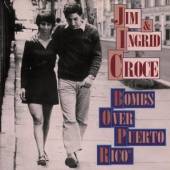 CROCE JIM/INGRID  - CD BOMBS OVER PUERTO RICO