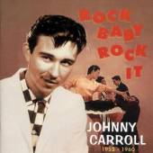 CARROLL JOHNNY  - CD ROCK BABY, ROCK IT