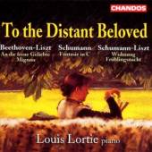 BEETHOVEN/LISZT  - CD TO THE DISTANT BELOVED