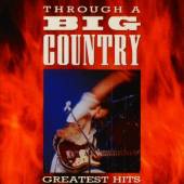 BIG COUNTRY  - CD THROUGH A BIG COUNTRY