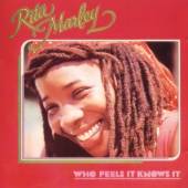 MARLEY RITA  - CD WHO FEELS IT KNOWS IT