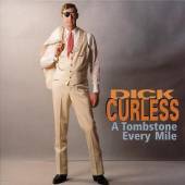 CURLESS DICK  - 7xCD TOMBSTONE EVERY MILE =BOX