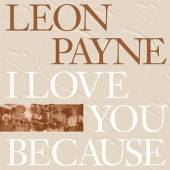 PAYNE LEON  - CD I LOVE YOU BECAUSE