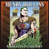HENRY ROLLINS  - CD A ROLLINS IN THE WRY