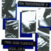 VANDERMARK 5  - CD FREE JAZZ CLASSICS VOLS. 3 & 4 [2CD]