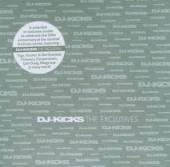 DJ KICKS: THE EXCLUSIVES / VAR..  - CD DJ KICKS: THE EXC..