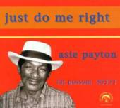 PAYTON ASIE  - CD JUST DO ME RIGHT