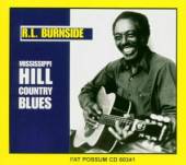 BURNSIDE R.L.  - CD MISSISSIPPI HILL COUNTRY