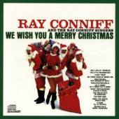 CONNIFF RAY  - CD WE WISH YOU A MERRY CHRIS