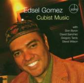 GOMEZ EDSEL  - CD CUBIST MUSIC