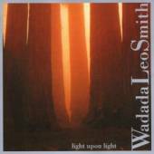 SMITH WADADA LEO  - CD LIGHT UPON LIGHT