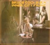 COCKBURN BRUCE  - CD INNER CITY FRONT