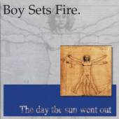 BOYSETSFIRE  - CD DAY THE SUN WENT OUT + BO