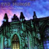 TAD MOROSE  - CD LEAVING THE PAST BEHIND
