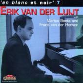 LUIJT ERIK VAN DER  - CD EN BLANC ET NOIR 7