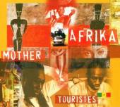 TOURISTES  - CD MOTHER AFRIKA (ITA)