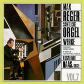 REGER M.  - CD COMPL.ORGAN WORKS VOL.7