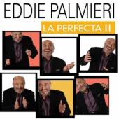 PALMIERI EDDIE  - CD LA PERFECTA II