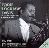 DAVIS EDDIE -LOCKJAW-  - 2xCD LIVE MANCHESTER 1967