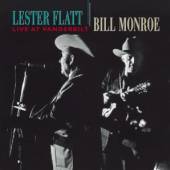 FLATT LESTER/BILL MONROE  - CD LIVE AT VANDERBILT