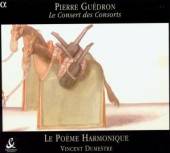 GUEDRON  - CD LE CONSERT DES CONSORTS