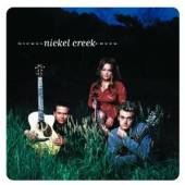 NICKEL CREEK  - CD NICKEL CREEK