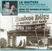 WATTERS LU & HIS YERBA BUENA  - CD DOING THE HAMBONE VOL. 2