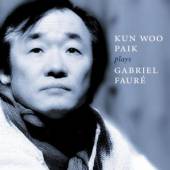 PAIK KUN-WOO  - CD PLAYS GABRIEL FAURE