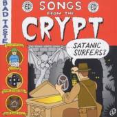 SATANIC SURFERS  - CD SONGS FROM THE CRYPT