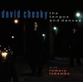 CHESKY DAVID  - CD TANGOS & DANCES