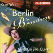WEILL K.  - CD FROM BERLIN TO BROADWAY