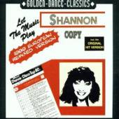 SHANNON  - CM LET THE MUSIC PLAY -3TR-