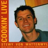 WATTENWYL STEWY VON  - CD COOKIN' LIVE