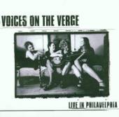 VOICES ON THE VERGE  - CD LIVE IN PHILADELPHIA
