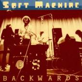 SOFT MACHINE  - CD BACKWARDS