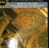 SCOTT/ST.PAULS CATHEDRAL CHOIR  - CD PRAISE TO THE LORD