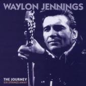 JENNINGS WAYLON  - 6xCD JOURNEY: SIX STRINGS AWAY
