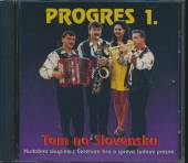 PROGRES  - CD 01 TAM NA SLOVENSKU