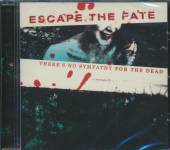 ESCAPE THE FATE  - CM THERE'S NO SYMPATHY..-EP-