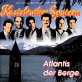 KASTELRUTHER SPATZEN  - CD ATLANTIS DER BERGE